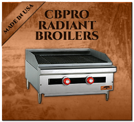 CBPRO Radiant Broilers